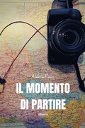 Cover: Il momento di partire - Gruppo Albatros Il Filo