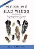 Cover: When We Had Wings - Amsterdam Publishers