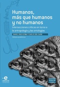 Cover: Humanos, m&aacute;s que humanos y no humanos - Editorial Pontificia Universidad Javeriana
