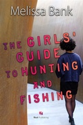 Cover: The Girls' Guide to Hunting and Fishing - REAL