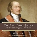 Cover: The First Chief Justice - Tantor Audio