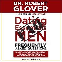 Enlarge image Cover: Dating Essentials for Men: Frequently Asked Questions - Tantor Audio