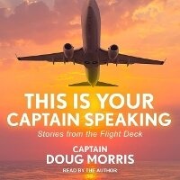 Abbildung von: This Is Your Captain Speaking - Tantor Audio