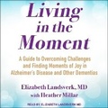 Cover: Living in the Moment - Tantor Audio