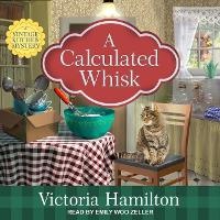Enlarge image Cover: A Calculated Whisk - Tantor Audio