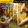 Cover: Killers of Man [Dramatized Adaptation] - Graphic Audio