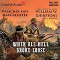 Cover: When All Hell Broke Loose [Dramatized Adaptation] - Graphic Audio