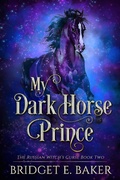 Cover: My Dark Horse Prince (The Russian Witch's Curse, #2) - Purple Puppy Publishing