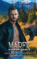 Cover: Black Bears of Independence: Marek - K. R. Hall