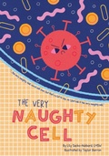Cover: The Very Naughty Cell - Lily Sacks-Hubbard, Lmsw