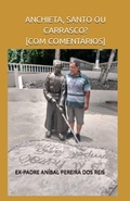 Cover: ANCHIETA, SANTO OU CARRASCO? [COM COMENT&Aacute;RIOS] - Bibliomundi