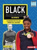 Cover: Black Achievements in Sports - Lerner Publishing Group