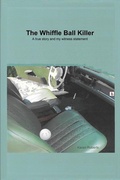 Cover: The Whiffle Ball Killer - Dorrance Publishing Co.