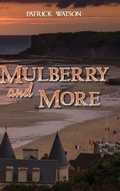 Cover: Mulberry and More - Ewings Publishing LLC