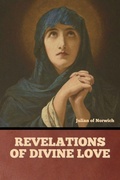 Cover: Revelations of Divine Love - Bibliotech Press