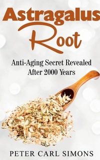 Enlarge image Cover: Astragalus Root - Notion Press