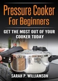 Cover: Pressure Cooker For Beginners - Urgesta AS