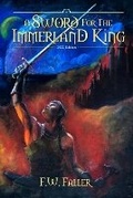 Cover: A Sword for the Immerland King - Kirrinath Press LLC