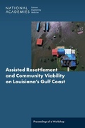 Cover: Assisted Resettlement and Community Viability on Louisiana's Gulf Coast - National Academies Press