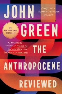 Enlarge image Cover: The Anthropocene Reviewed - Dutton