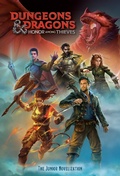 Cover: Dungeons & Dragons: Honor Among Thieves: The Junior Novelization (Dungeons &  Dragons: Honor Among Thieves) - Random House Books for Young Readers