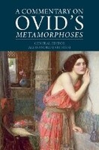 Abbildung von: A Commentary on Ovid's Metamorphoses - Cambridge University Press