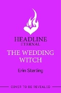 Cover: The Wedding Witch - Headline Eternal