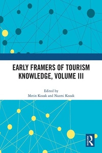 Abbildung von: Early Framers of Tourism Knowledge, Volume III - Routledge