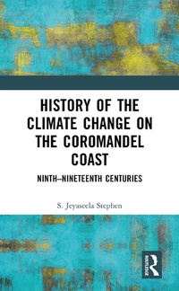 Abbildung von: History of the Climate Change on the Coromandel Coast - Routledge