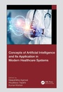 Cover: Concepts of Artificial Intelligence and its Application in Modern Healthcare Systems - CRC Press