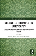 Cover: Cultivated Therapeutic Landscapes - Routledge