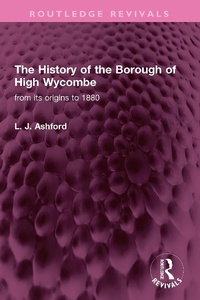 Bild: The History of the Borough of High Wycombe - Routledge