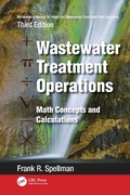 Cover: Mathematics Manual for Water and Wastewater Treatment Plant Operators: Wastewater Treatment Operations - CRC Press
