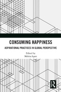 Cover: Consuming Happiness - Routledge