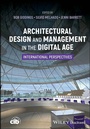 Cover: Architectural Design and Management in the Digital Age - Wiley