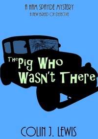 Enlarge image Cover: The Pig Who Wasn't There - Lulu.com