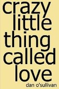 Cover: Crazy Little Thing Called Love - Lulu.com