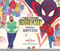 Cover: Miles Morales Spider-Man: Through a Hero's Eyes - Hyperion