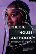 Cover: The Big House Anthology: Diverse Plays for Diverse Casts - Methuen Drama