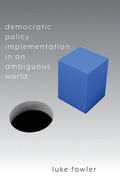 Cover: Democratic Policy Implementation in an Ambiguous World - State University of New York Press