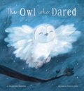 Cover: The Owl Who Dared - Tiger Tales