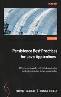 Enlarge image Cover: Persistence Best Practices for Java Applications - Packt Publishing