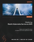 Cover: Mastering Elastic Kubernetes Service on AWS - Packt Publishing