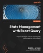 Cover: State Management with React Query - Packt Publishing