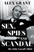 Cover: Sex, Spies and Scandal - Biteback Publishing