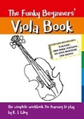 Cover: The Funky Beginners' Viola Book - Lovaig Music