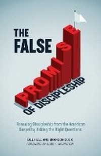 Enlarge image Cover: The False Promise of Discipleship - Him Publications