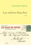 Cover: Les ombres blanches - Grasset