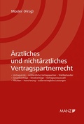 Cover: &Auml;rztliches und nicht&auml;rztliches Vertragspartnerrecht - Manz