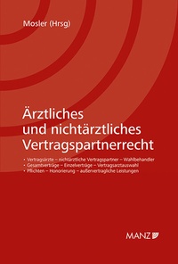 Abbildung von: Ärztliches und nichtärztliches Vertragspartnerrecht - Manz